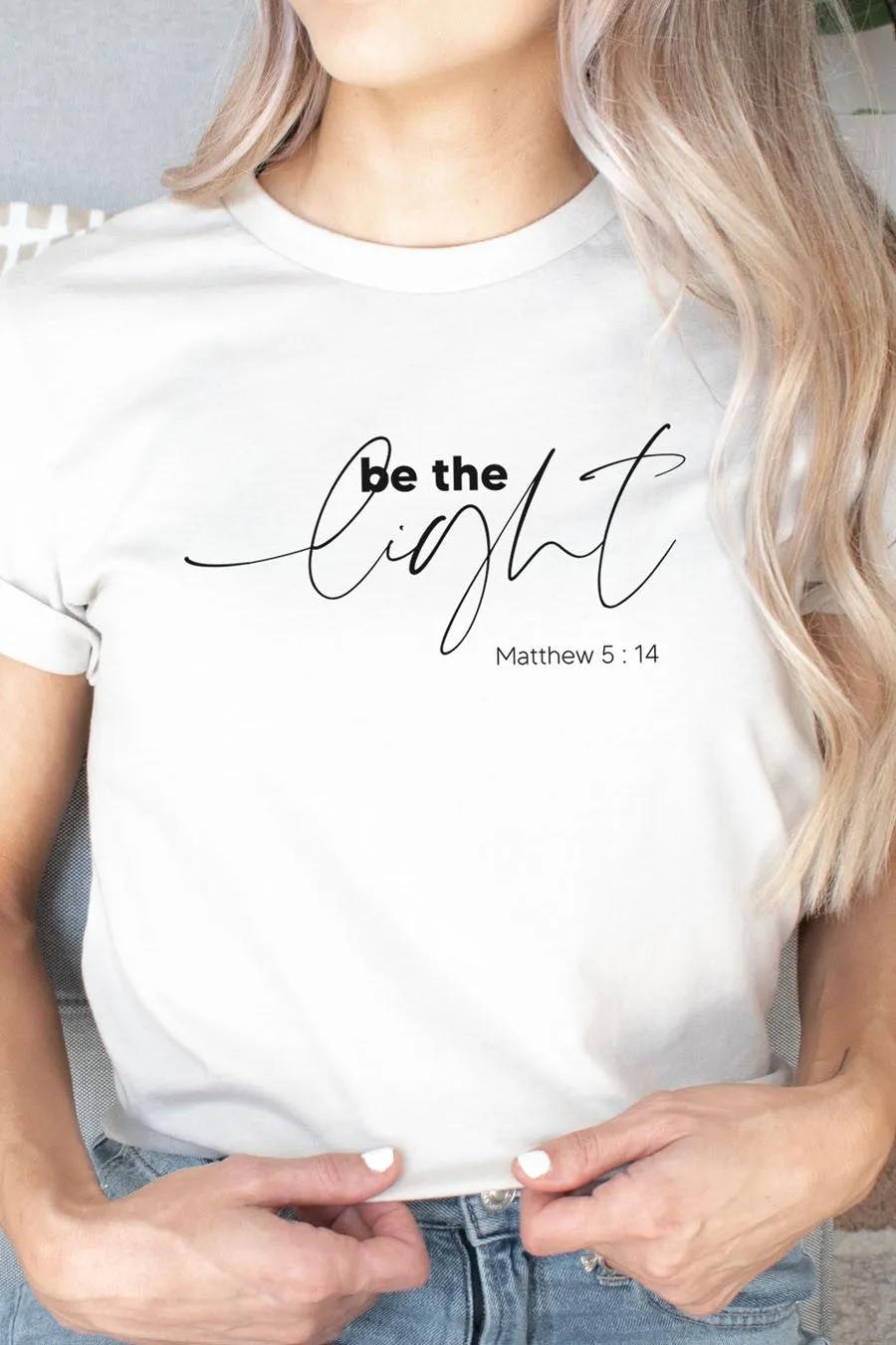 Be the Light Tee