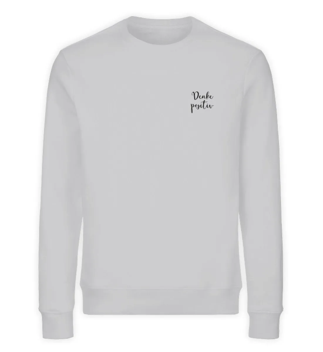 Denke positiv Bio Sweatshirt Unisex