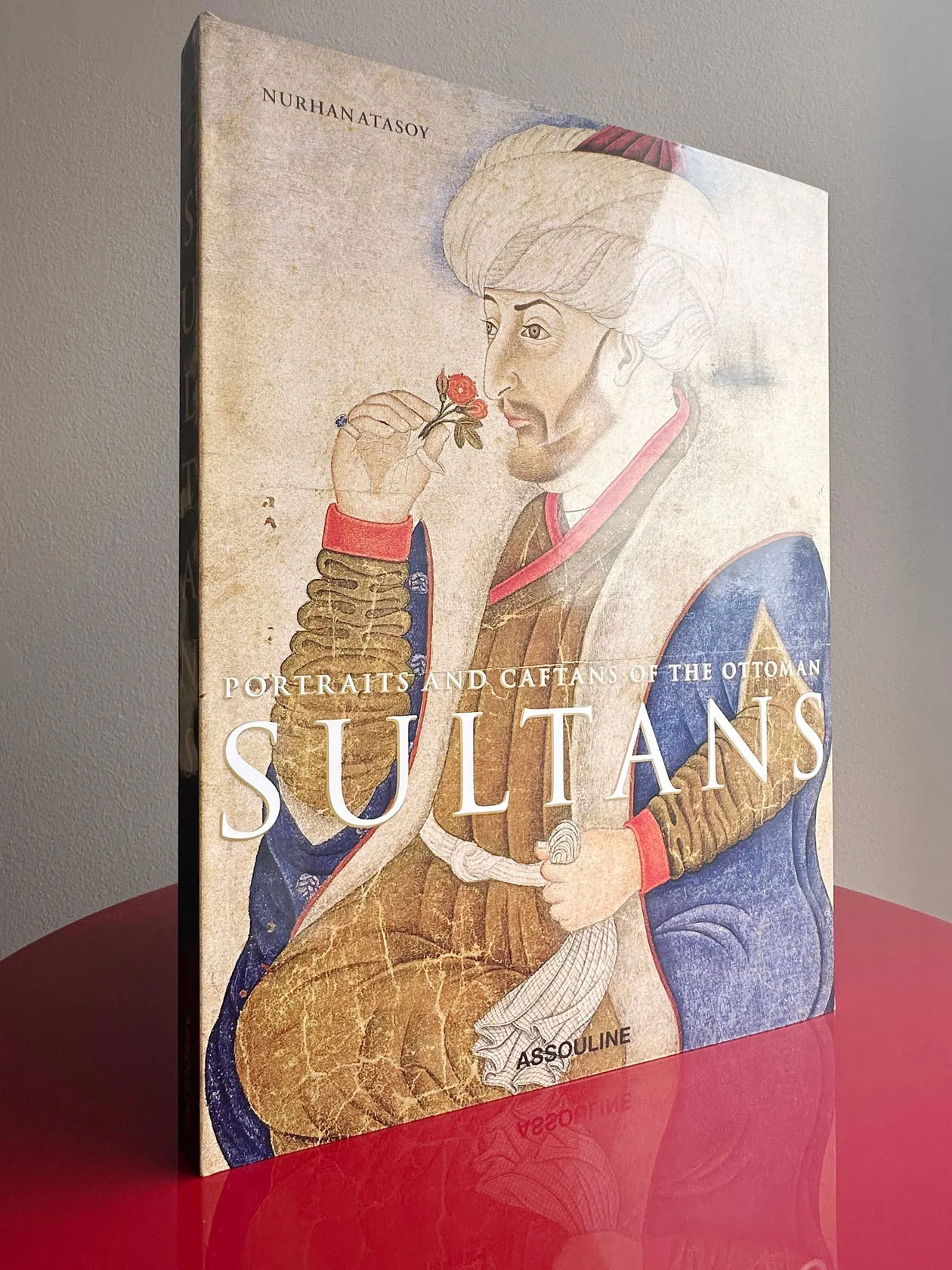 Portraits and Caftans of The Ottoman Sultans