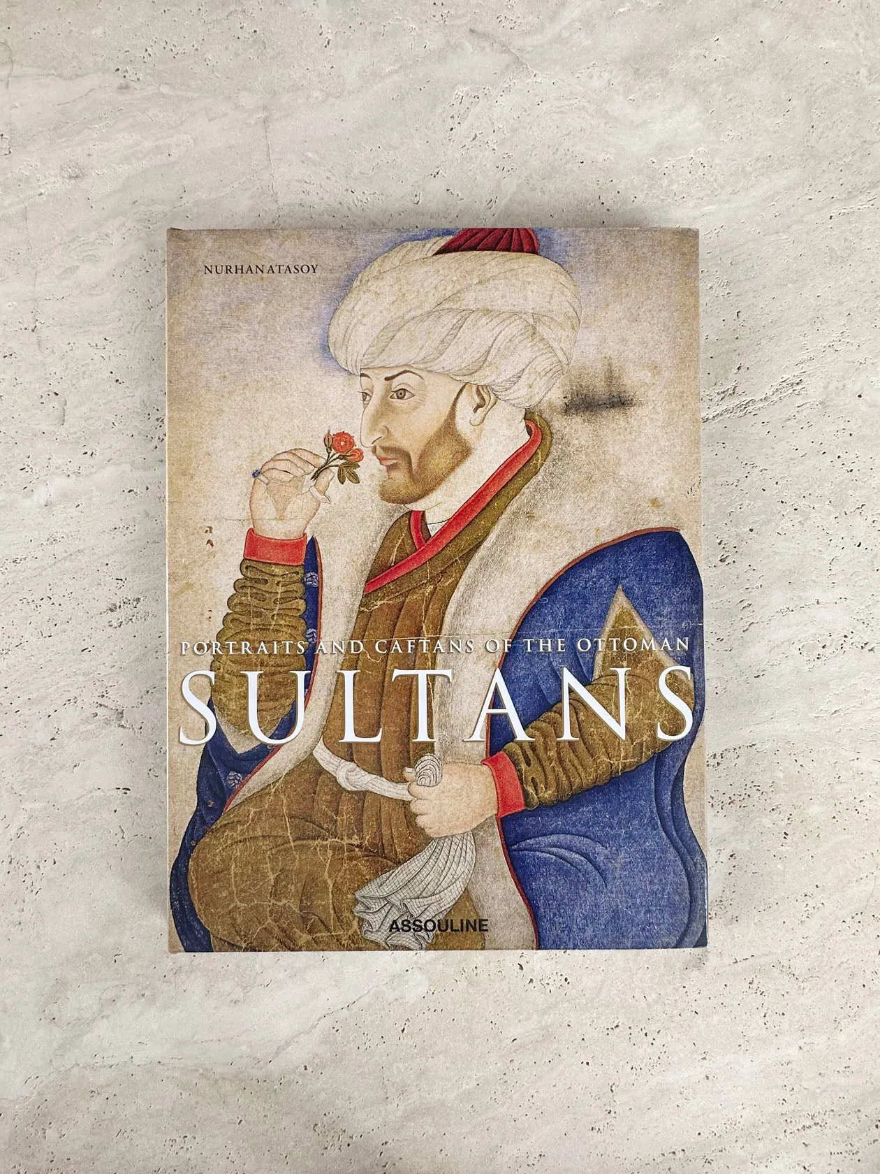 Portraits and Caftans of The Ottoman Sultans